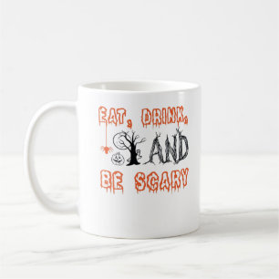 Esse, trinke und sei gruselig Minimal Zitat Kaffeetasse