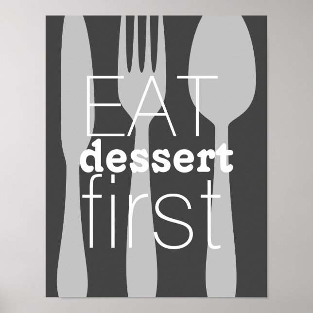 Essen Dessert erste Wort Kunst niedliches Zitat Poster (Vorne)