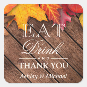 Essen Drink danke Ihnen rustikalen Holz Herbst Blä Quadratischer Aufkleber