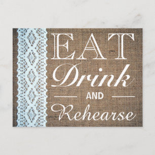 Essen Drink & Rehearse Burlap Lace Probe Dinner Einladungspostkarte