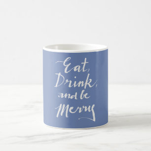 Essen Drink & Sei froh Kaffeetasse