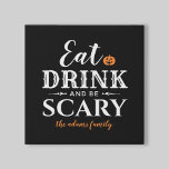 Essen Drink und Beängstigend sein moderne Typograf Künstlicher Leinwanddruck<br><div class="desc">Dieses beängstigende niedliche personalisierte Halloween-Leinwand-Dekor besticht durch den Begriff "Trink essen und Beängstigend sein" in einem modernen,  weißen Typografie-Design mit einem orangen Jack o'lantern Kürbis-Akzent und Text,  der mit Ihren Namen oder Familiennamen personalisiert werden kann. Schwarze Hintergrundfarbe</div>