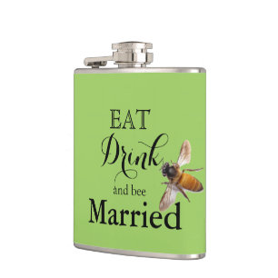 Essen Drink und Biene Verheiratet Flachmann