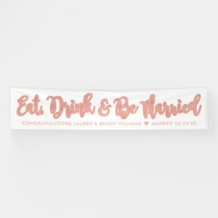 Essen Drink Verheiratete moderne Rose Gold Hochzei Banner