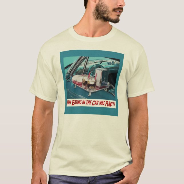Essen im Auto-Shirt T-Shirt (Vorderseite)