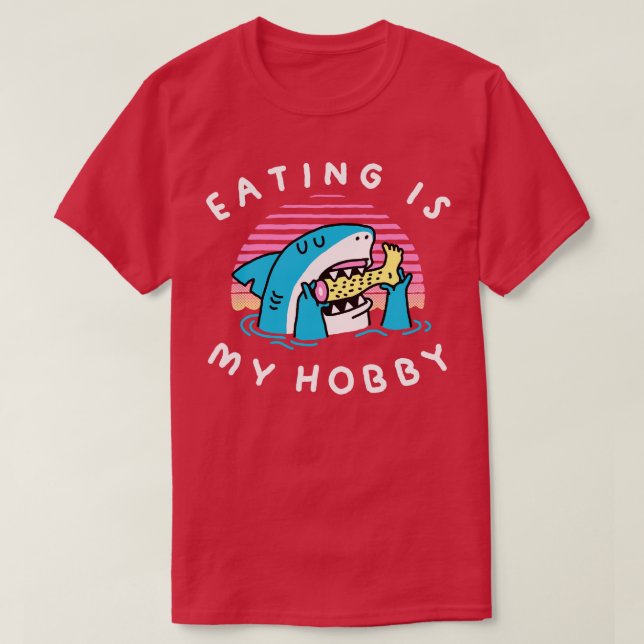 Essen ist mein Hobby, der immer hungrig ist, Leine T-Shirt (Design vorne)