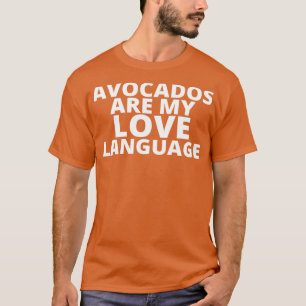 Essen ist meine Liebe Avocados 2 T-Shirt