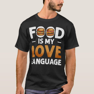 Essen ist meine Liebe Sprache Cheeseburger Gourmet T-Shirt