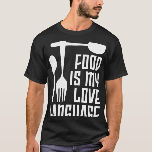 Essen ist meine Liebe Sprachengeschirr Gourmet-Aus T-Shirt (Vorderseite)