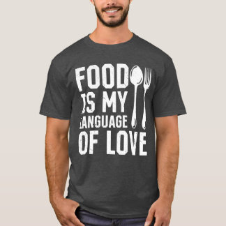 Essen ist meine Sprache Kochen Chef Küche Koch T-Shirt