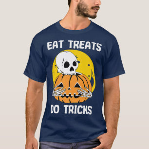 Essen Leckereien machen Tricks Halloween Beängstig T-Shirt