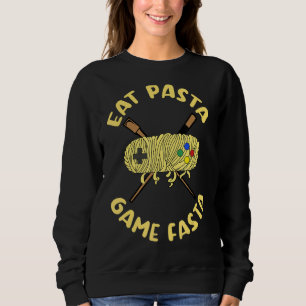 Essen Pasta Game Fasta Gaming Italienische Speisen Sweatshirt