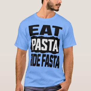 Essen Pasta Ride Fasta T-Shirt