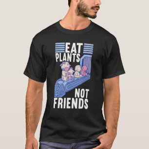 Essen Pflanze Freunde Vegane Veggie Vegane Ernähru T-Shirt