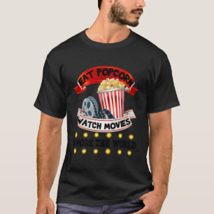 Essen Popcorn Spielfilme ignorieren die Welt Funny T-Shirt