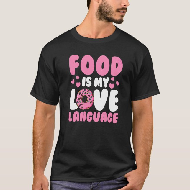 Essen Puppen Feinschmecker Essen ist meine Liebe-S T-Shirt (Vorderseite)