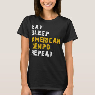 Essen Schlaf American Kenpo T-Shirt