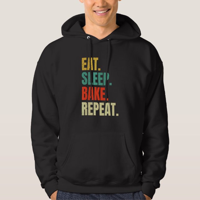 Essen Schlaf Backen Backbäckerei Backbaker Cool Ba Hoodie (Vorderseite)