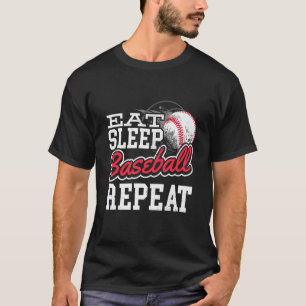 Essen Schlaf Baseball Wiederholen Baseball T-Shirt