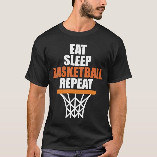Essen Schlaf Basketball Wiederholen Basketball Bas T-Shirt (Vorderseite)