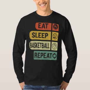 Essen Schlaf Basketball Wiederholen Basketball Spi T-Shirt