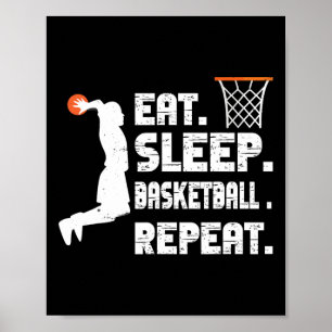 Essen Schlaf Basketball Wiederholen Basketball Spo Poster