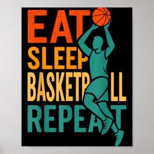 Essen Schlaf Basketball wiederholen Poster