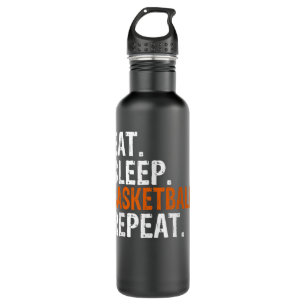 Essen Schlaf Basketball Wiederholung Geschenk Edelstahlflasche