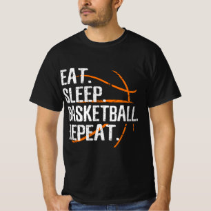 Essen Schlaf Basketball Wiederholung - Geschenk fü T-Shirt