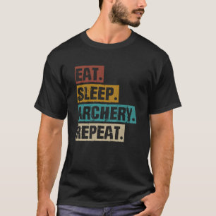 Essen Schlaf Bogenschiessen Wiederholung Retro Vin T-Shirt