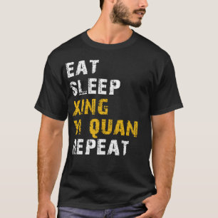 Essen Schlaf boxen yi quan T-Shirt