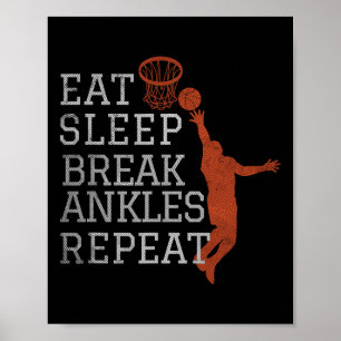 Essen Schlaf Break Ankles Wiederholen Bysketbyll S Poster