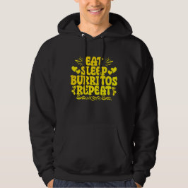 Essen Schlaf Burrito wiederholen Hoodie