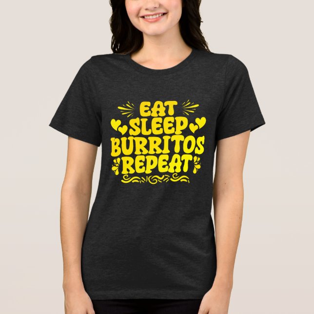Essen Schlaf Burrito wiederholen Tri-Blend Shirt (Vorderseite)