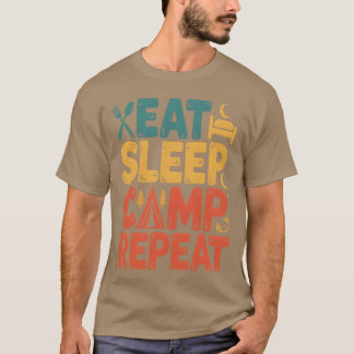 Essen Schlaf Camping Wiederholung Abenteuer Design T-Shirt