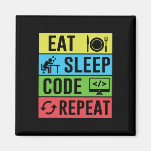 Essen Schlaf Code Wiederholen Lustig Programmieren Magnet