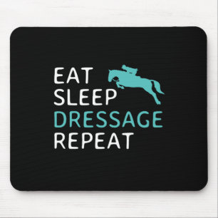 Essen Schlaf Dressur Wiederholung Reiten Pferd G Mousepad