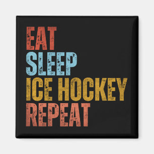 ESSEN SCHLAF EISHOCKEY WIEDERHOLEN MAGNET