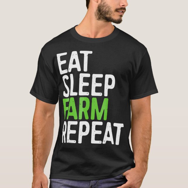 Essen Schlaf Farm Wiederholen Bauer Geschenk T-Shirt (Vorderseite)
