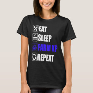 Essen Schlaf Farm XP Wiederholen lustiges Gaming-M T-Shirt