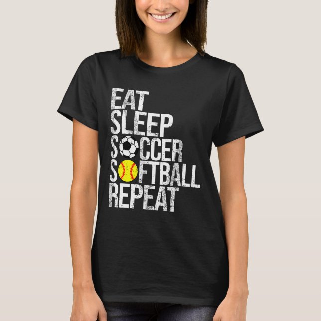 Essen Schlaf Fußball Softll Wiederholen Lustig Ll  T-Shirt (Vorderseite)