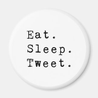 Essen Schlaf Getweetet Magnet