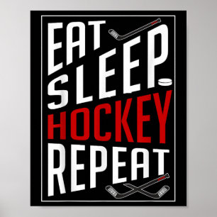 Essen Schlaf Hockey Wiederholen Feld Eishockeyspie Poster