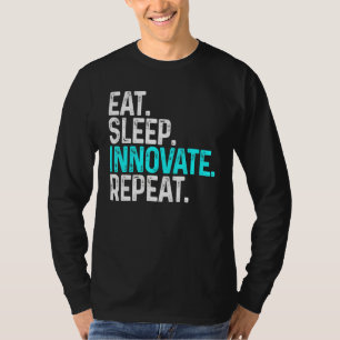 Essen Schlaf innovativ Wiederholen Funny Innovatio T-Shirt