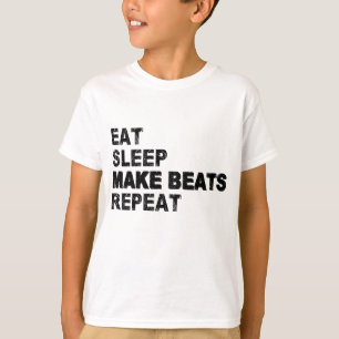 Essen Schlaf machen Beats wiederholen T-Shirt