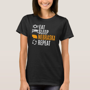Essen Schlaf Nebraska Wiederholung T-Shirt