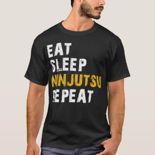 essen Schlaf ninjutsu wiederholen T-Shirt