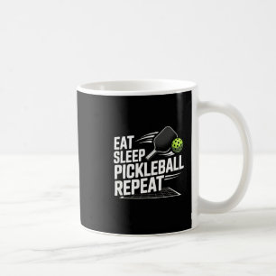 Essen Schlaf Pickleball wiederholen lustiger Spiel Kaffeetasse