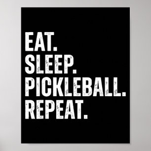 Essen Schlaf Pickleball wiederholen lustiges Spiel Poster