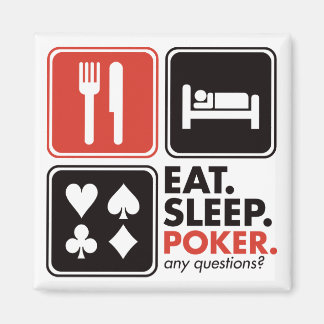 Essen Schlaf Poker Magnet